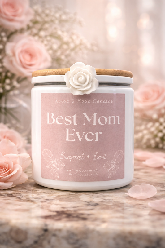 Reese & Rose Best Mom Ever | Luxury Coconut Wax Mother’s Day Gift | Bergamot & Basil coconut wax candle.