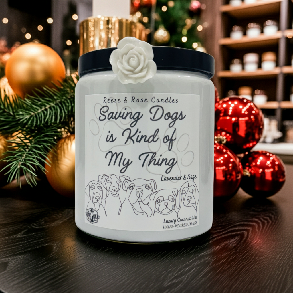 Saving Dogs Is Kind of My Thing Luxury Coconut Candle