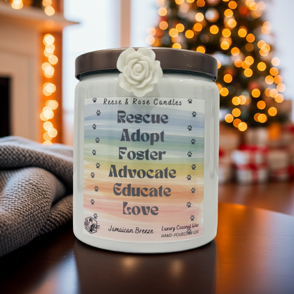 Rescue, Adopt, Foster, Advocate, Educate Love Luxury Coconut Candle