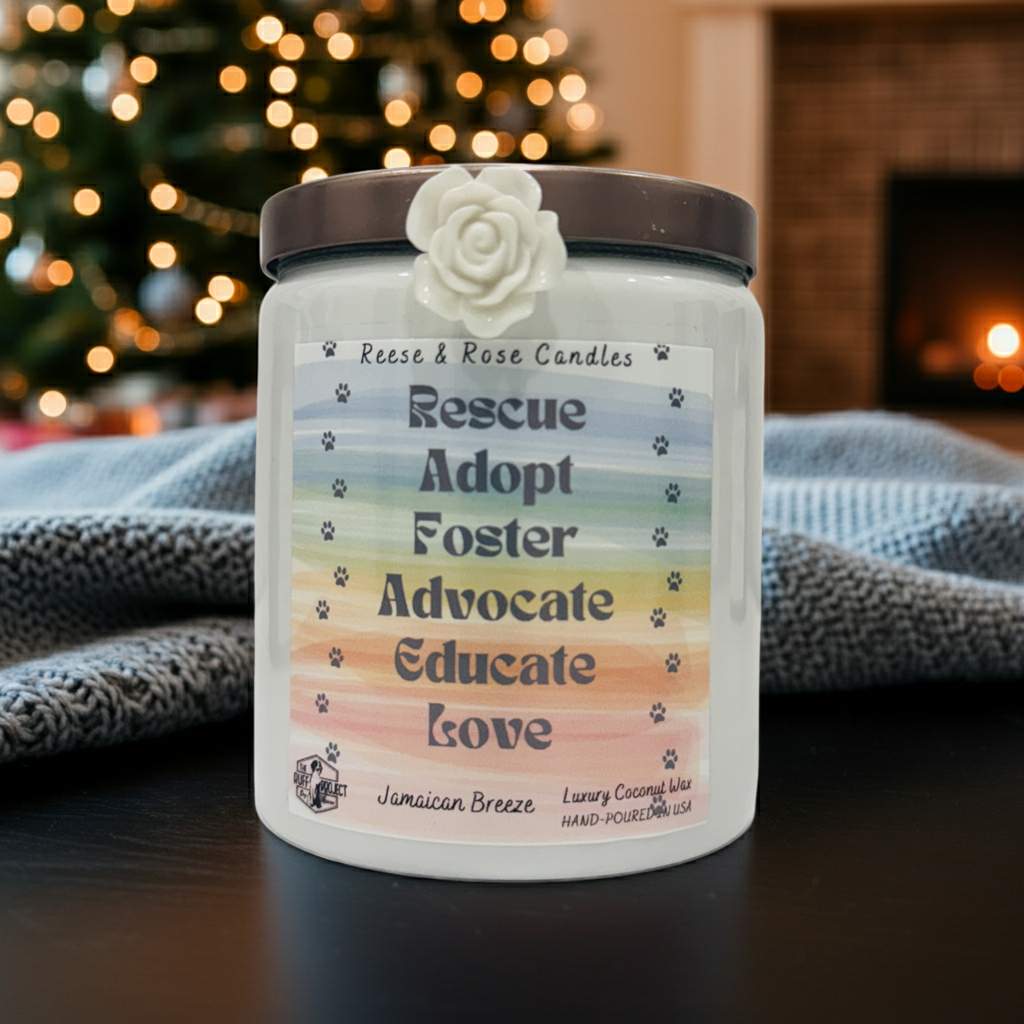 Rescue, Adopt, Foster, Advocate, Educate Love Luxury Coconut Candle